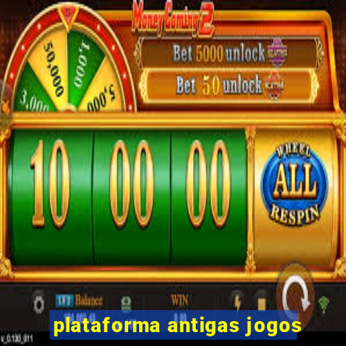 plataforma antigas jogos